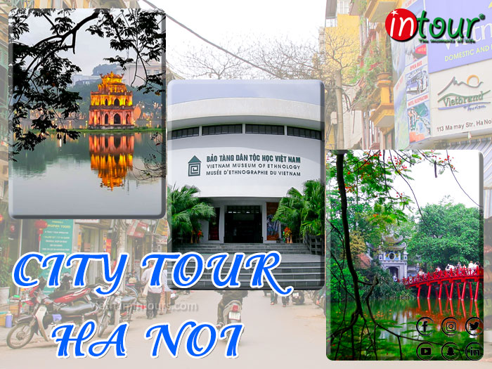 The Museum of Ethnic Minority, Hoan Kiem Lake and Ngoc Son Temple